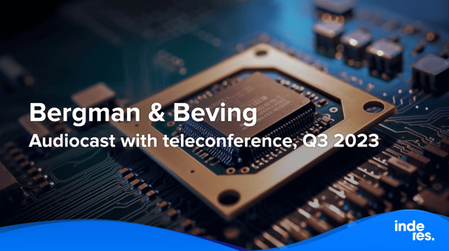 Bergman & Beving, Audiocast with teleconference, Q3'23