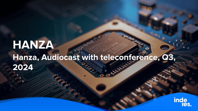 Hanza, Audiocast with teleconference, Q3'24