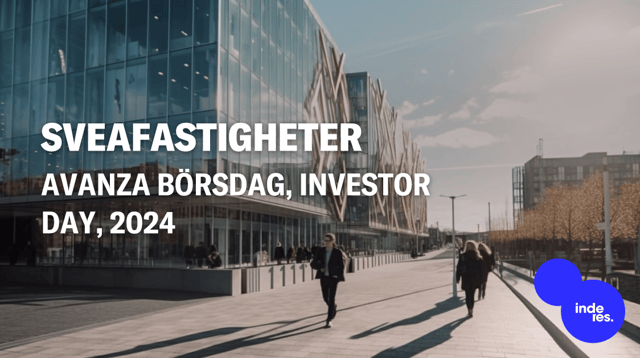 Sveafastigheter, Avanza Börsdag, Investor Day, 2024