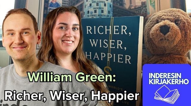 Inderesin Kirjakerho: Richer, Wiser, Happier – William Green