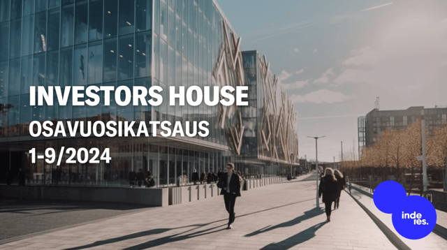 Investors House, Osavuosikatsaus 1-9/2024