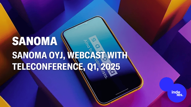 Sanoma Oyj, Webcast with teleconference, Q1'25