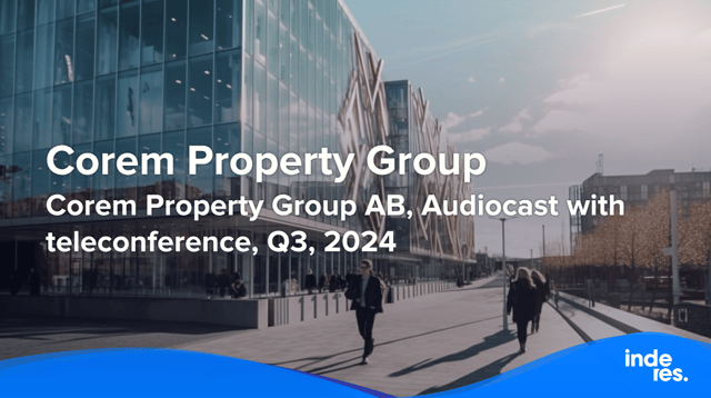 Corem Property Group AB, Audiocast with teleconference, Q3'24