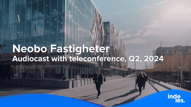 Neobo Fastigheter, Audiocast with teleconference, Q2'24
