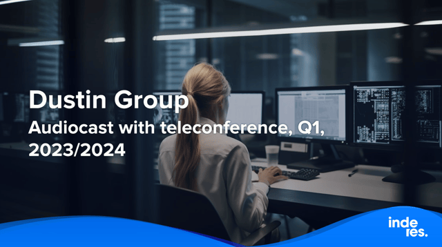 Dustin Group, Audiocast with teleconference, Q1'23/24