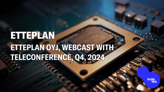 Etteplan Oyj, Webcast with teleconference, Q4'24