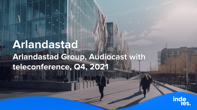 Arlandastad Group, Audiocast with teleconference, Q4'21