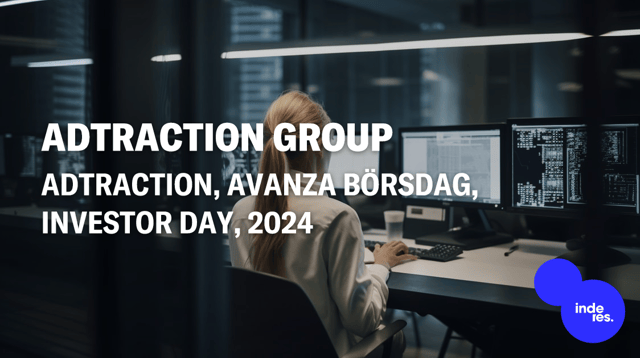 Adtraction, Avanza Börsdag, Investor Day, 2024