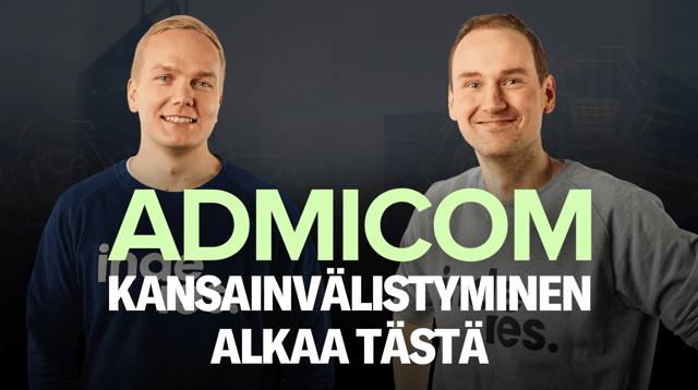 Admicom: Kansainvälistyminen alkaa tästä