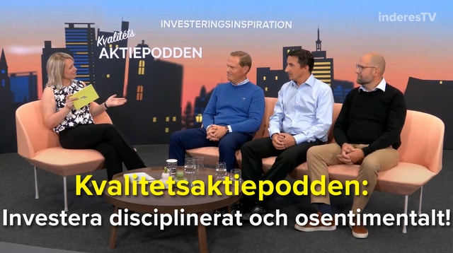 Kvalitetsaktiepodden: Investera disciplinerat och osentimentalt!