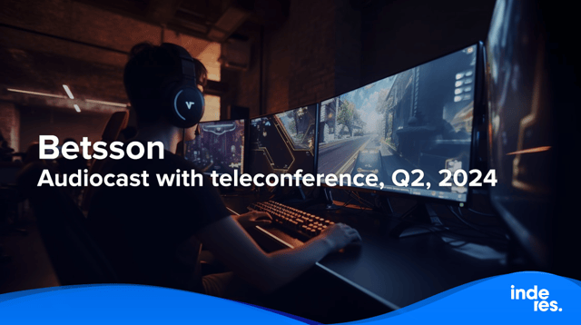 Betsson, Audiocast with teleconference, Q2'24