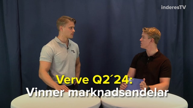 Verve Q2´24: Vinner marknadsandelar