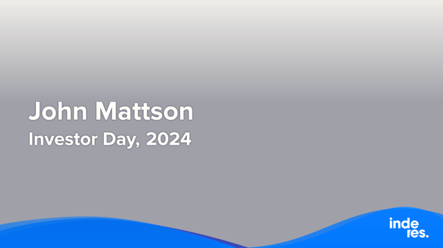 John Mattson, Investor Day, 2024