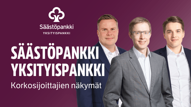 Säästöpankki yksityispankin webinaari: Korkosijoittajien näkymät