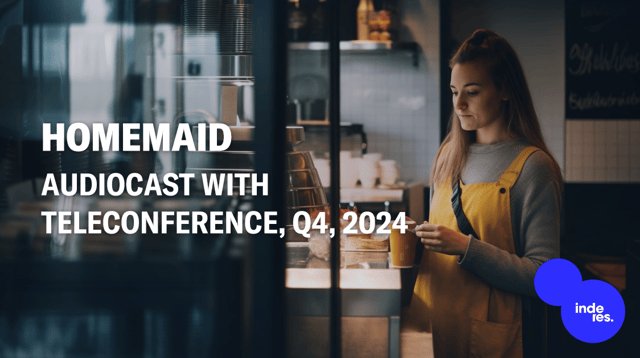 HomeMaid, Audiocast with teleconference, Q4'24