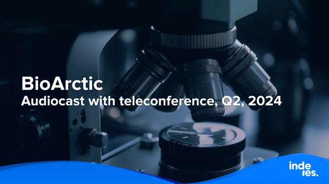 BioArctic, Audiocast with teleconference, Q2'24