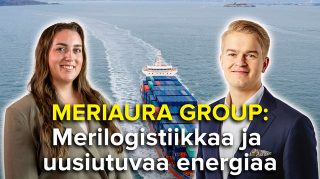 Meriaura Group: Merilogistiikkaa ja uusiutuvaa energiaa