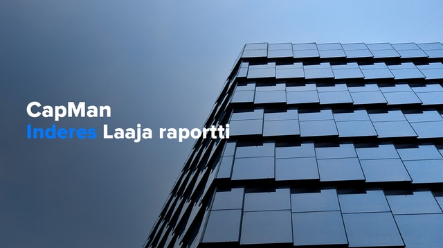 CapMan laaja raportti: On potentiaalin lunastamisen aika