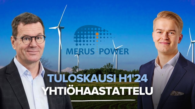 Merus Power H1’24: Vahva tilauskertymä