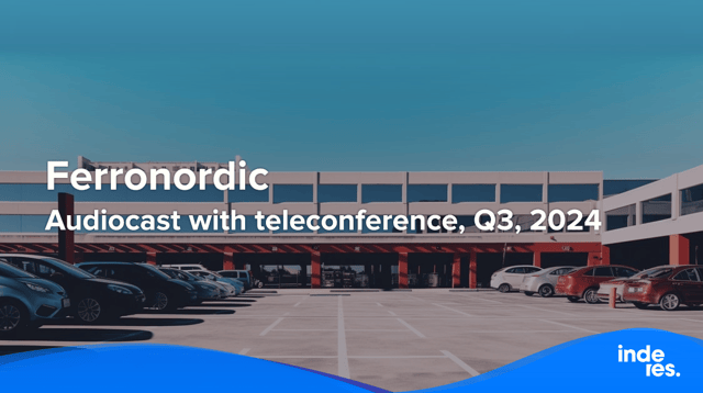 Ferronordic, Audiocast with teleconference, Q3'24