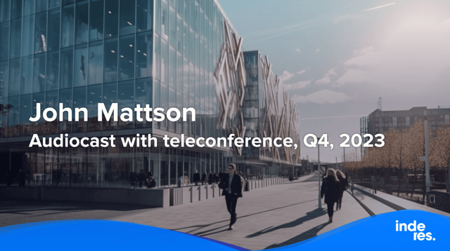 John Mattson, Audiocast with teleconference, Q4'23