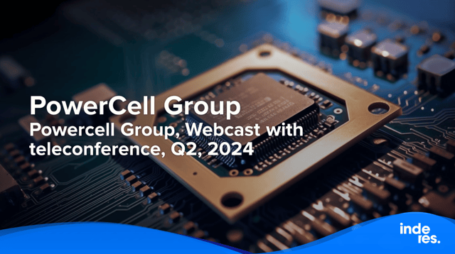 Powercell Group, Webcast with teleconference, Q2'24