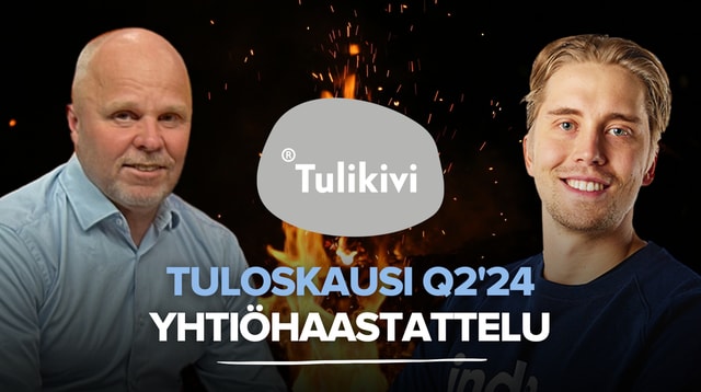 Tulikivi Q2'24: Tilausvirrassa kipinää