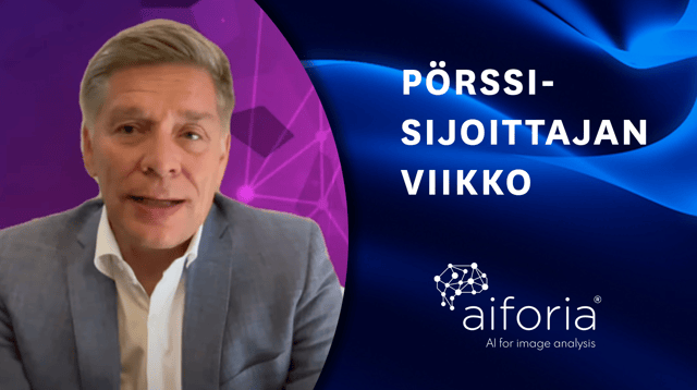 Aiforia sijoituskohteena | Pörssisijoittajan viikko 10.9.2024