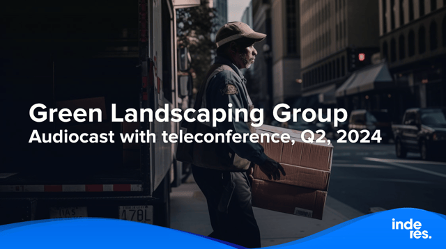 Green Landscaping Group, Audiocast with teleconference, Q2'24