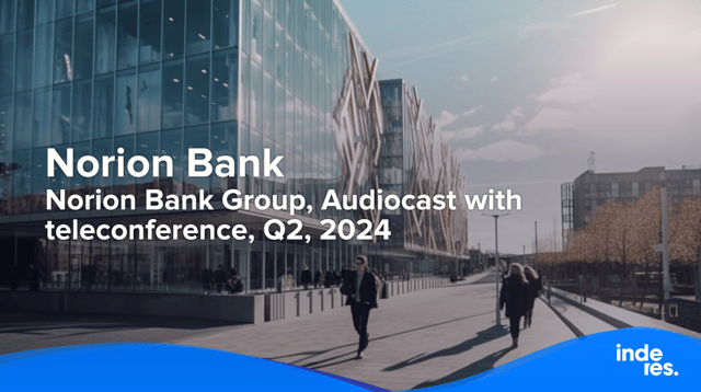 Norion Bank Group, Audiocast with teleconference, Q2'24