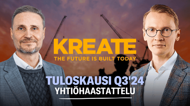 Kreate Q3'24: Tulostrendi ylöspäin