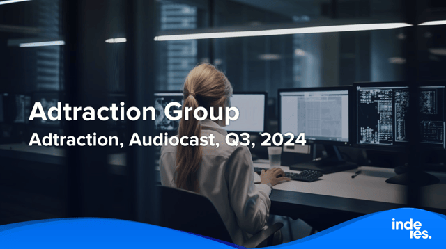 Adtraction, Audiocast, Q3'24