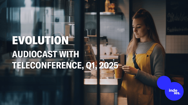 Evolution, Audiocast with teleconference, Q1'25