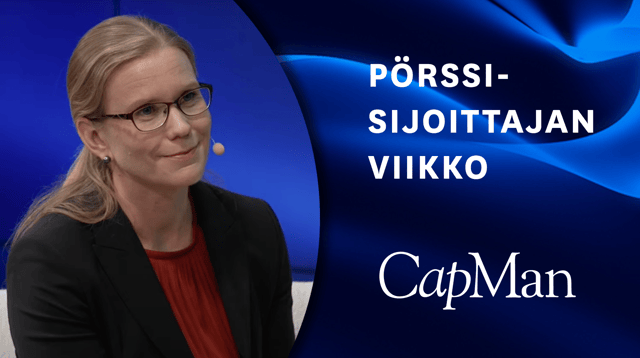 CapMan sijoituskohteena | Pörssisijoittajan viikko 9.9.2024