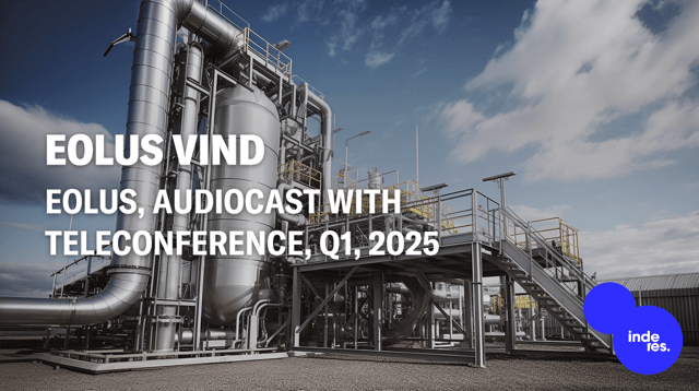Eolus, Audiocast with teleconference, Q1'25
