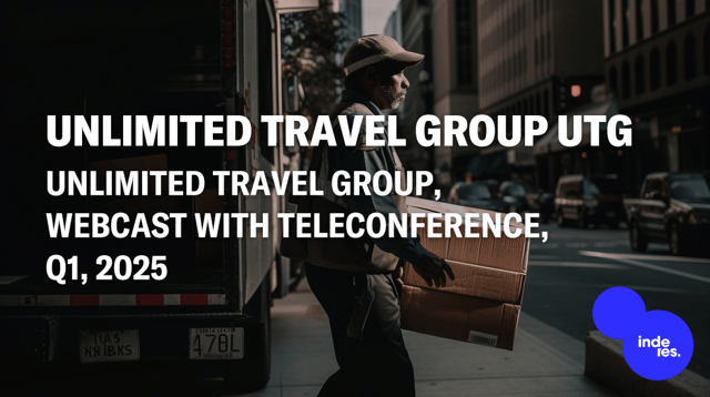 Unlimited Travel Group, Webcast with teleconference, Q1'25