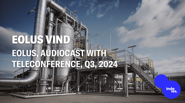 Eolus, Audiocast with teleconference, Q3'24