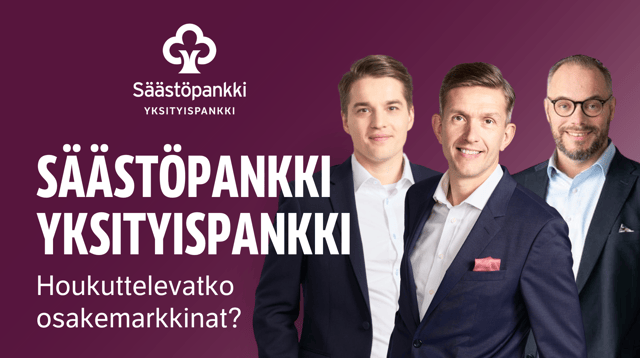 Säästöpankki yksityispankin webinaari: Houkuttelevatko osakemarkkinat?