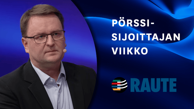 Raute sijoituskohteena | Pörssisijoittajan viikko 13.9.2024