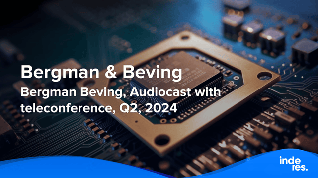 Bergman Beving, Audiocast with teleconference, Q2'24