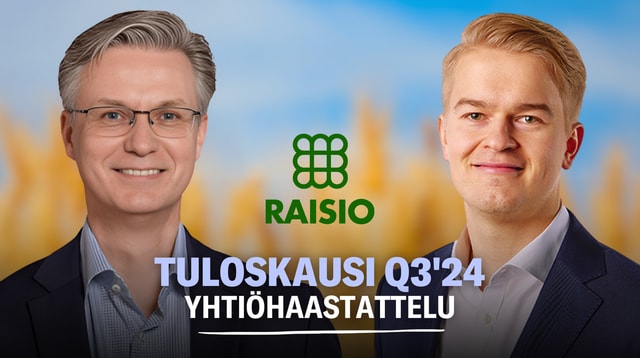 Raisio Q3’24: Volyymivetoisen kasvun kvartaali