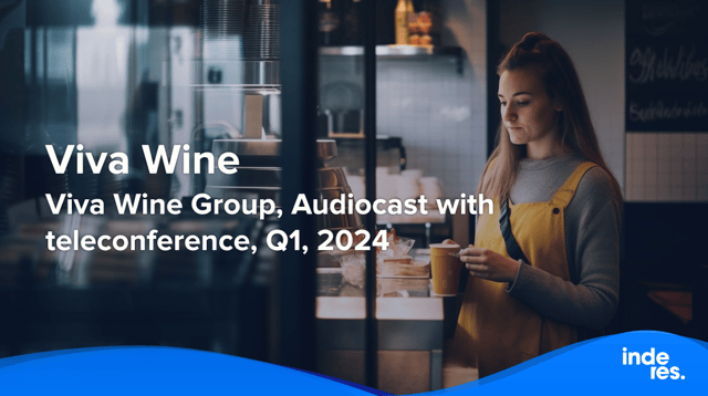 Viva Wine Group, Audiocast with teleconference, Q1'24