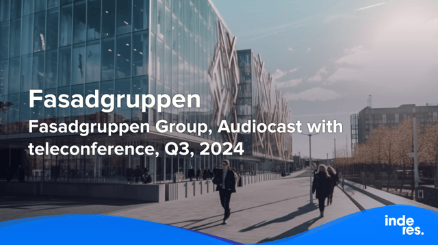 Fasadgruppen Group, Audiocast with teleconference, Q3'24