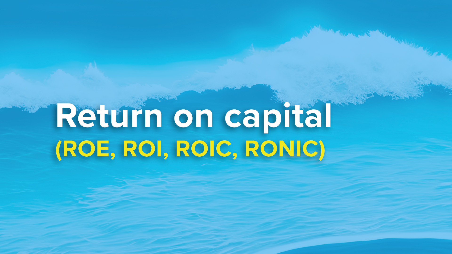 return-on-capital-roe-roi-roic-ronic-inderes